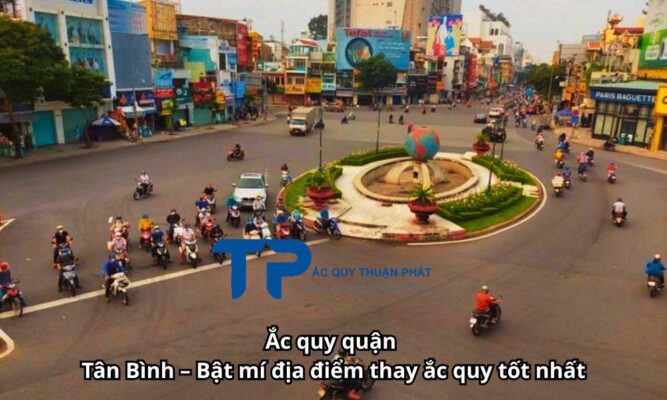 Ắc quy quận Tân Bình – Bật mí địa điểm thay ắc quy tốt nhất
