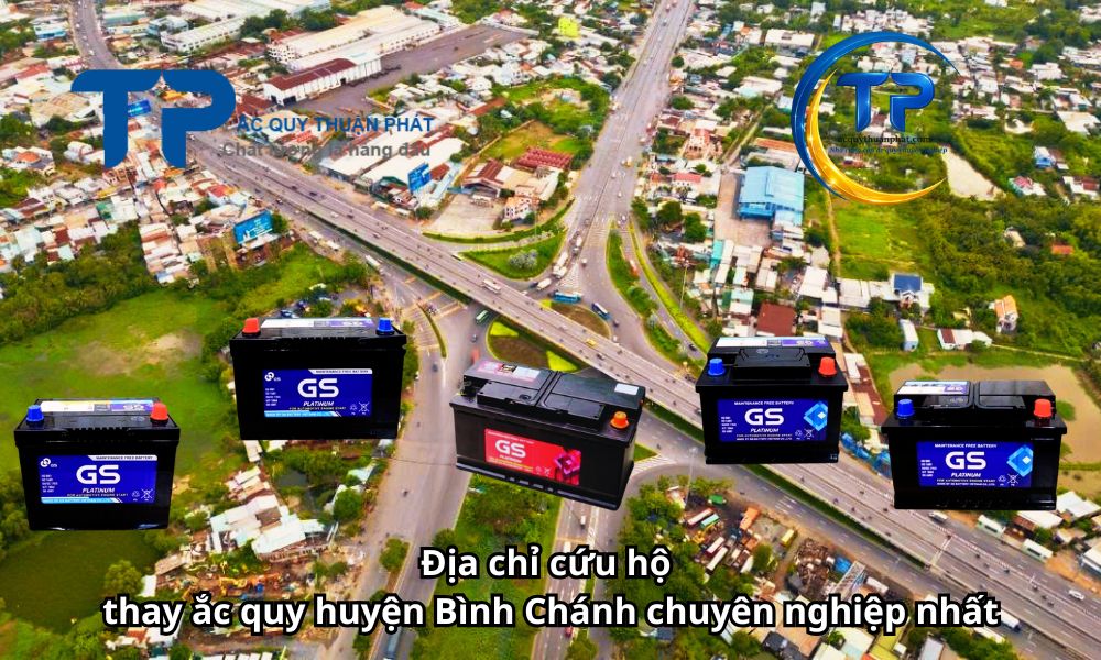 Địa chỉ cứu hộ thay ắc quy huyện Bình Chánh chuyên nghiệp nhất