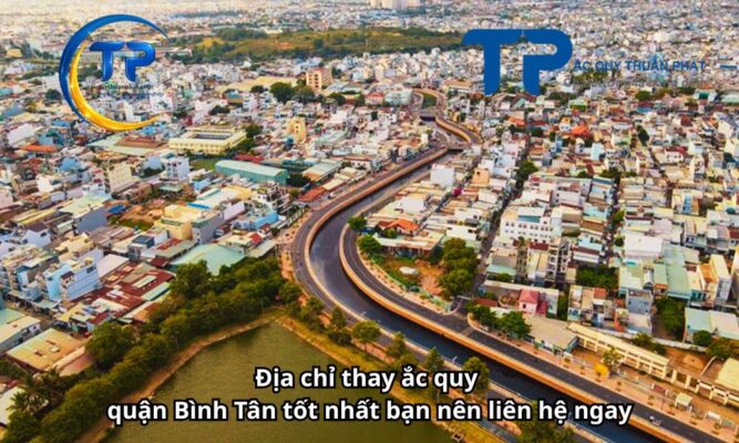 Địa chỉ thay ắc quy quận Bình Tân tốt nhất bạn nên liên hệ ngay