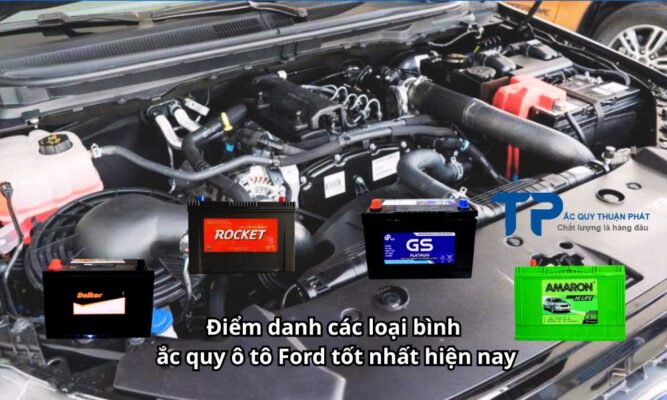 Điểm danh các loại bình ắc quy ô tô Ford tốt nhất hiện nay