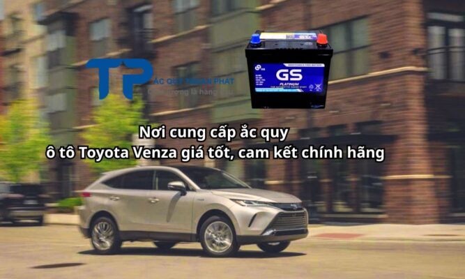 Nơi cung cấp ắc quy ô tô Toyota Venza giá tốt, cam kết chính hãng