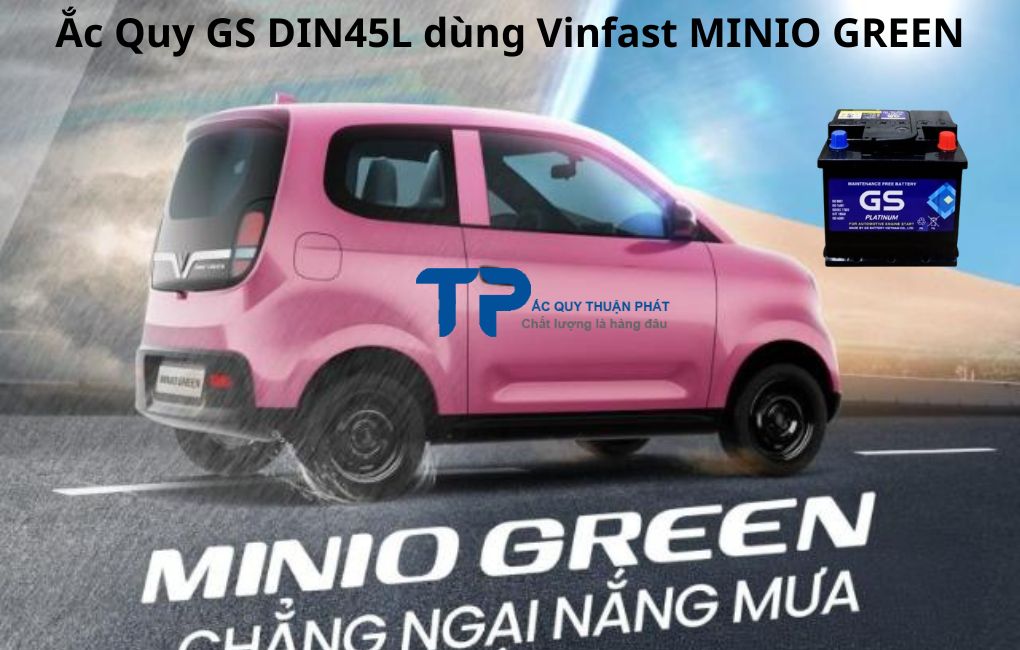 Ắc Quy GS DIN45L dùng xe Vinfast MINIO GREEN