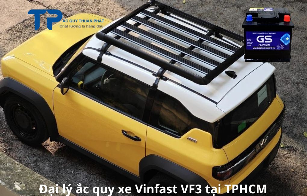 Đại lý ắc quy xe Vinfast VF3 tại TPHCM