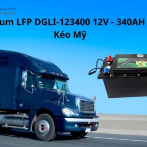 Pin LFP DGLI 123400 12V - 340AH xe Đầu Kéo Mỹ