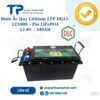 Pin Lithium LFP DGLI 123400 Pin Life04 12V8 - 340AH