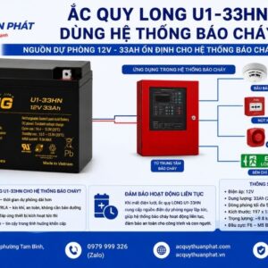 Ắc Quy Long U1-33HN dùng hệ thống báo cháy