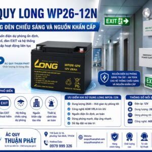 Ắc Quy Long WP26-12N dùng đền chiếu sáng nguồn khẩn cấp
