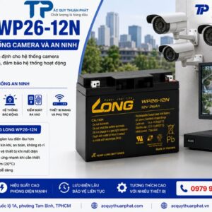 Ắc Quy Long WP26-12N dùng hệ thống camera an ninh