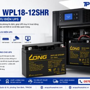 Ắc Quy Long WPL18-12SHR dùng bộ lưu điện UPS