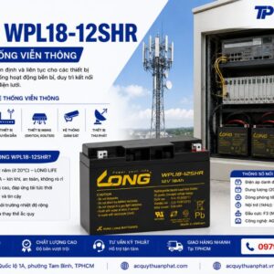 Ắc Quy Long WPL18-12SHR dùng hệ thống viễn thông