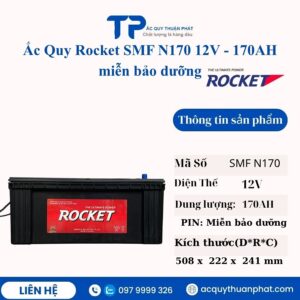 Ắc Quy Rocket SMF N170 12V - 170AH miễn bảo dưỡng