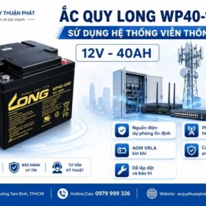 Ắc Quy Long WP40-12NE dùng hệ thống viễn thông