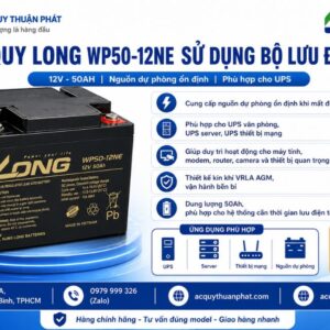 Ắc Quy Long WP50-12NE dùng bộ lưu điện UPS