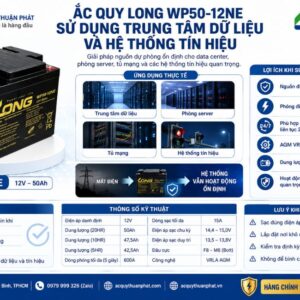 Ắc Quy Long WP50-12NE dùng trung tâm dữ liệu và hệ thống tin hiệu