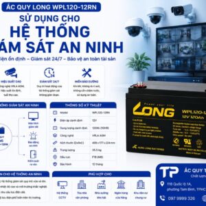 Ắc Quy Long WPL120-12RN dùng hệ thống giám sát an ninh