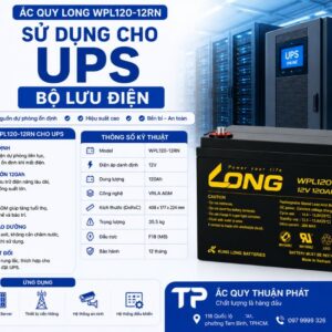 Ắc Quy Long WPL120-12RN dùng UPS bộ lưu điện