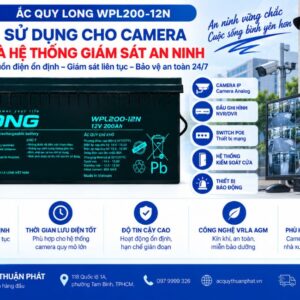 Ắc Quy Long WPL200-12N dùng camera hệ thống giám sát