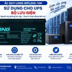 Ắc Quy Long WPL200-12N dùng UPS bộ lưu điện