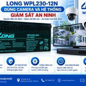 Ắc Quy Long WPL230-12N dùng camera hệ thống giám sát