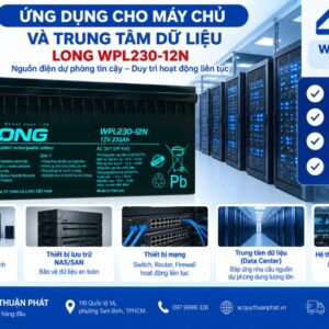 Ắc Quy Long WPL230-12N dùng máy chủ và trung tâm dữ liệu