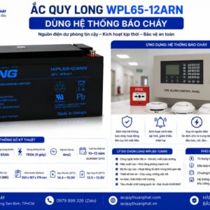 Ắc Quy Long WPL65-12ARN dùng hệ thống báo cháy