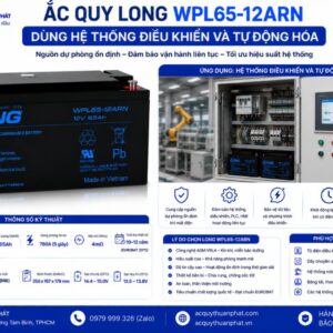 Ắc Quy Long WPL65-12ARN dùng hệ thống điều khiển và tự động hóa