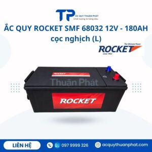 Ắc Quy Rocket SMF 68032 12V - 180AH cọc nghich L
