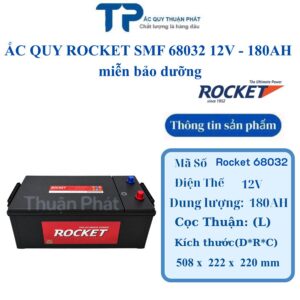 Ắc Quy Rocket SMF 68032 12V - 180AH miễn bảo dưỡng