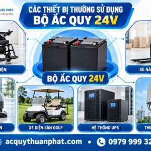 Các thiết bị thường sử dụng bộ ắc quy 24V