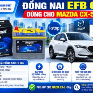 Đồng Nai EFB Q85 dùng cho CX5 i-stop