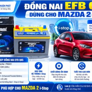 Đồng Nai EFB Q85 dùng cho Mazda 2 i-stop