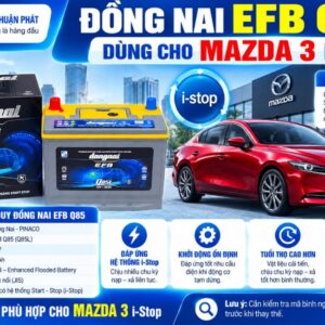 Đồng Nai EFB Q85 dùng cho Mazda 3 i-stop