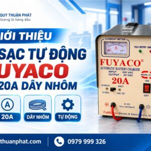 Giới thiệu máy sạc tự động FUYACO 24V - 20A dây nhôm