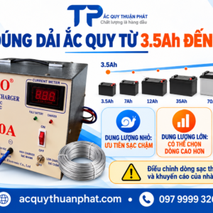 Hiểu dùng dải ắc quy từ 3.5AH đến 150AH