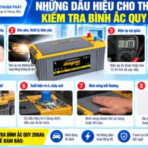 Những dấu hiệu cho thấy cần kiểm tra ắc quy 200AH