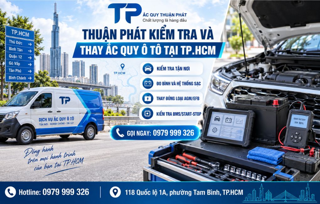 Thuận Phát kiểm tra và thay ắc quy ô tô tại TPHCM