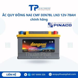 Ắc Quy Đồng Nai CMF DIN78L LN3 12V - 78AH chính hãng