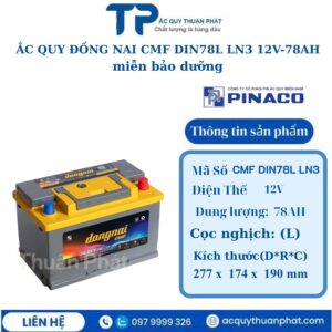 Ắc Quy Đồng Nai CMF DIN78L LN3 12V - 78AH miễn bảo dưỡng