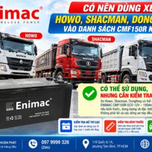 Có nên dùng xe Howo Shacman DongFeng vào danh sách Enimac CMF150R