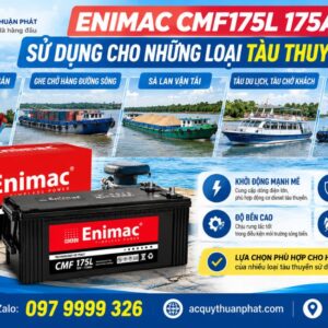 Enimac CMF175L 175AH sử dụng cho những loại tàu biển nào