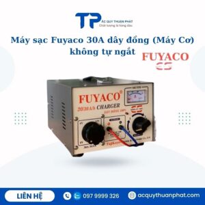 Máy sạc Fuyaco 30A dây đồng không tự ngắt