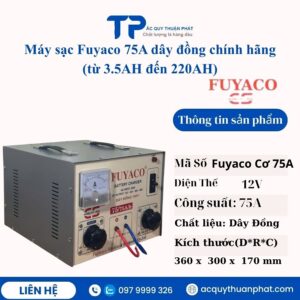 Máy sạc Fuyaco 75A dây đồng sạc từ 3.5AH đến 220AH