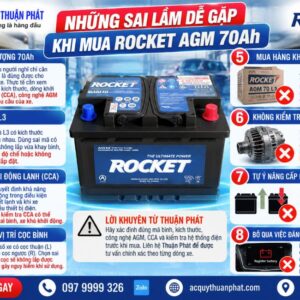 Những sai lầm dễ gặp khi mua Rocket AGM 70AH