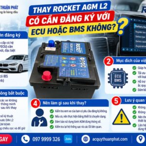 Thay ắc quy Rocket AGM L2 có cần đăng ký với Eco hoặc BMS không
