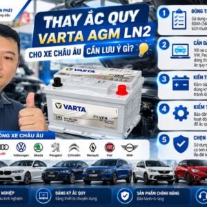 Thay ắc quy Varta AGM LN2 cho xe Châu Âu cần lưu ý gì
