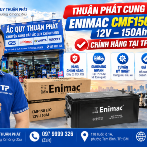 Thuận Phát cung cấp ắc quy Enimac CMF150R ECO