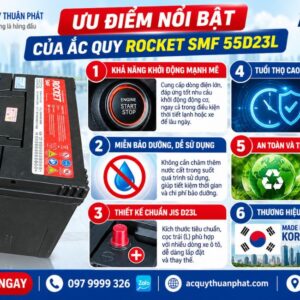 Ưu điểm nổi bật của ắc quy Rocket SMF 55D23L